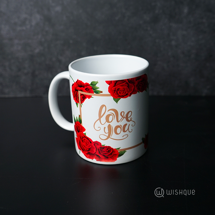 Love You Printed Mug