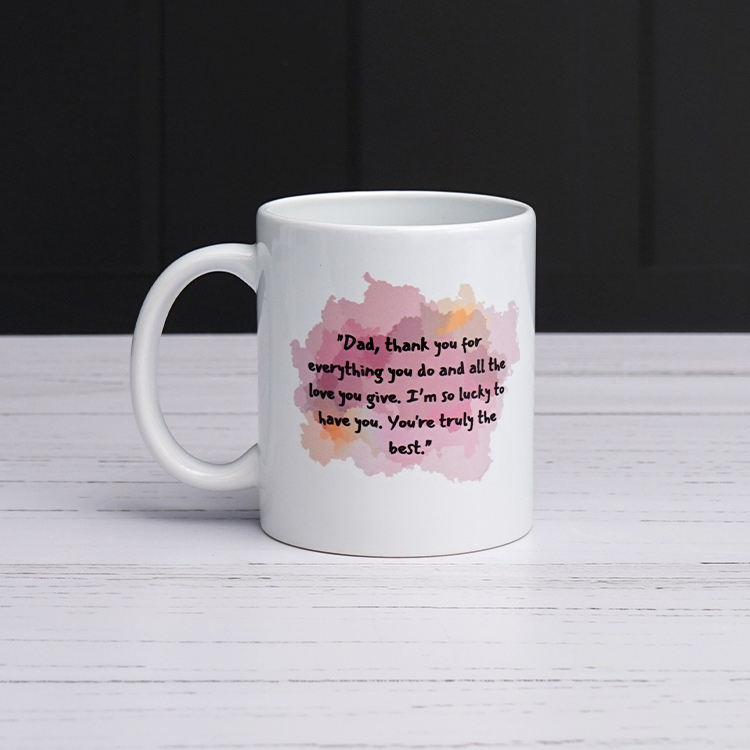 Dad You Are My Greatest Blessing Greeting Card & Printed Mug