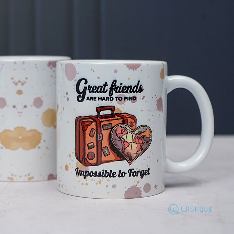 Great Friends Are Hard To Find Printed Mug