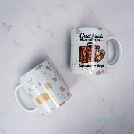 Great Friends Are Hard To Find Printed Mug