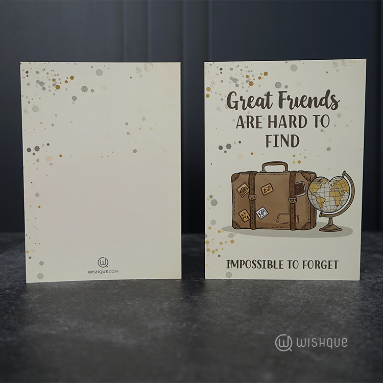 Great Friends Are Hard To Find Greeting Card