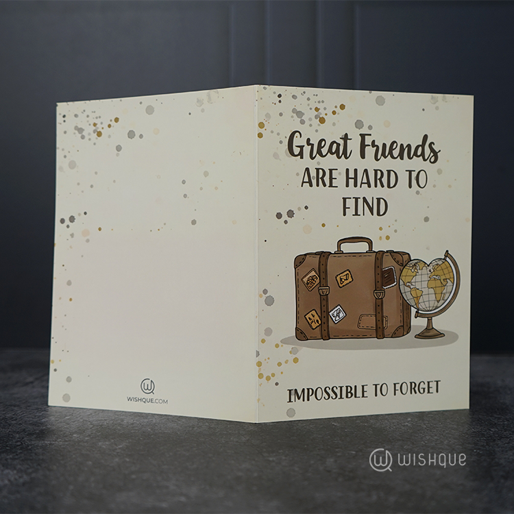 Great Friends Are Hard To Find Greeting Card
