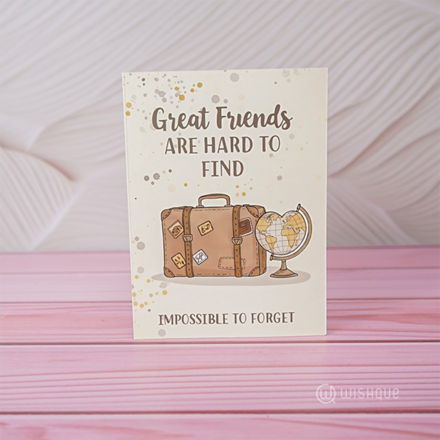 Great Friends Are Hard To Find Greeting Card