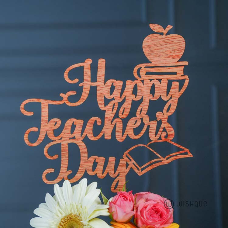 Happy Teacher's Day Wooden Cake Topper