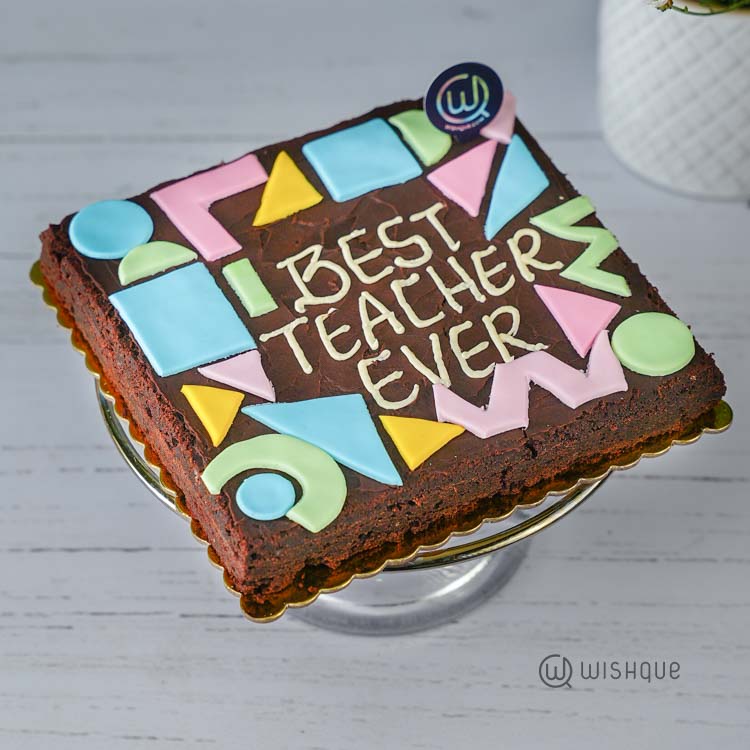 Best Teacher Ever Brownie Cake