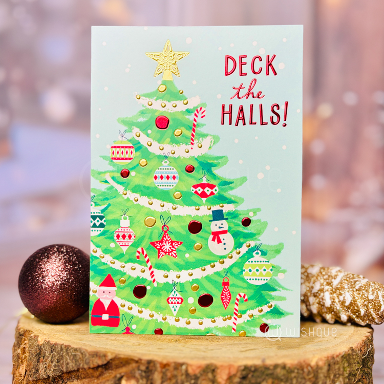 Deck The Halls Greeting Card