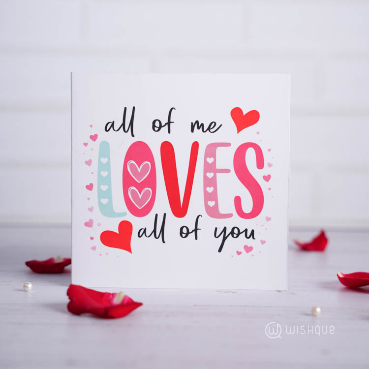 All Of Me LOVE All Of You Greeting Card & Printed Mug