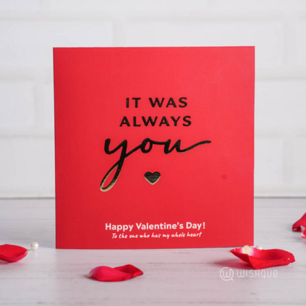 It Was Always You Gold Foil Greeting Card