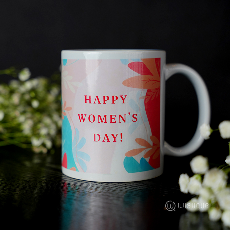 Brilliant Her Happy Women's Day Printed Mug