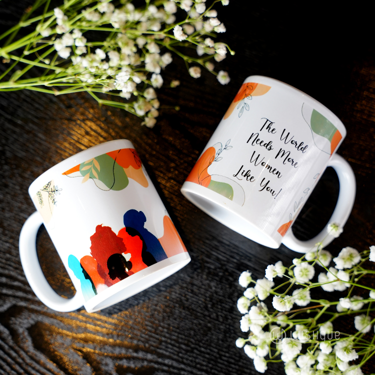 The World Needs More Women's Like You Greeting Card & Printed Mug