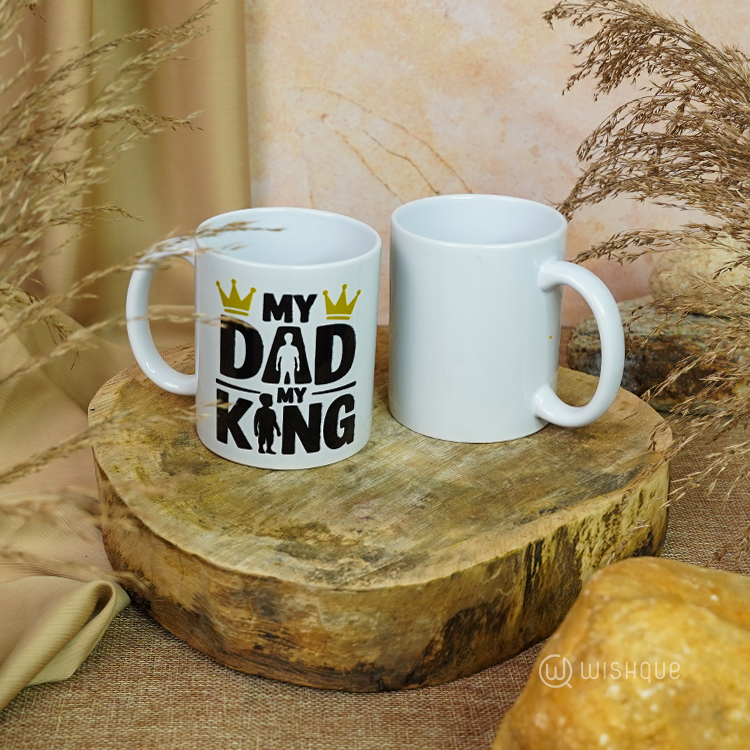 My Dad My King Printed Mug