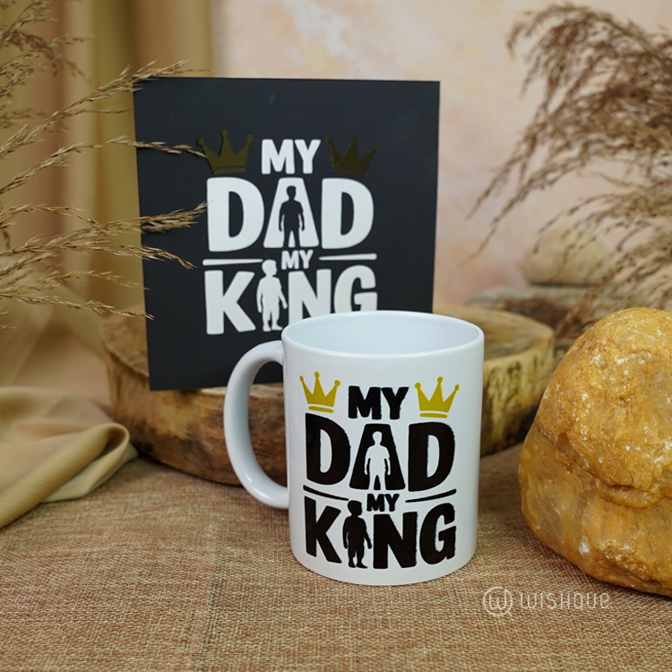 My Dad My King Gold Foil Greeting Card & Printed Mug