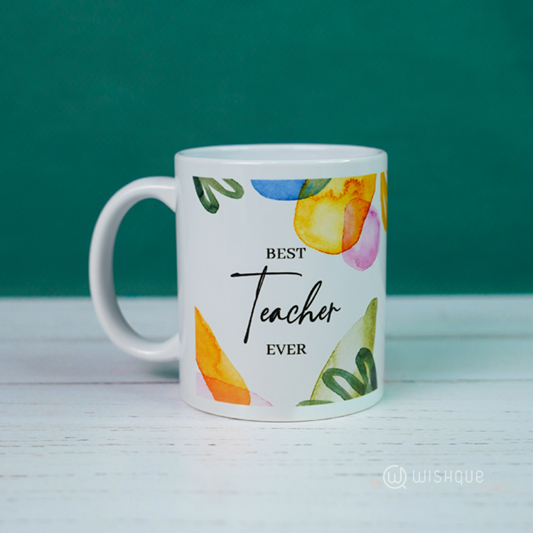 Best Teacher Ever Printed Mug